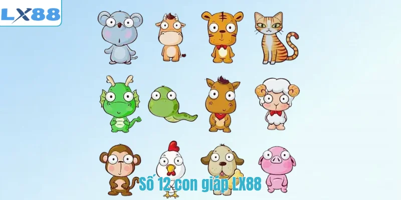 Số 12 con giáp LX88